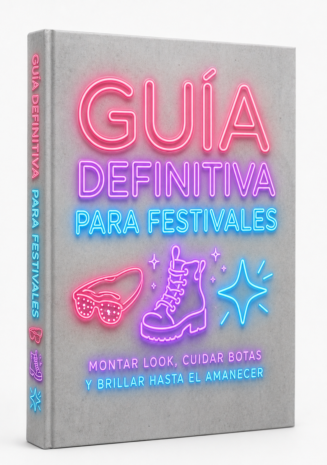 Ebook Guia definitiva para festivales: Estilo, cuidado de botas y mucho más